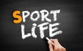 Sport Life text on blackboard